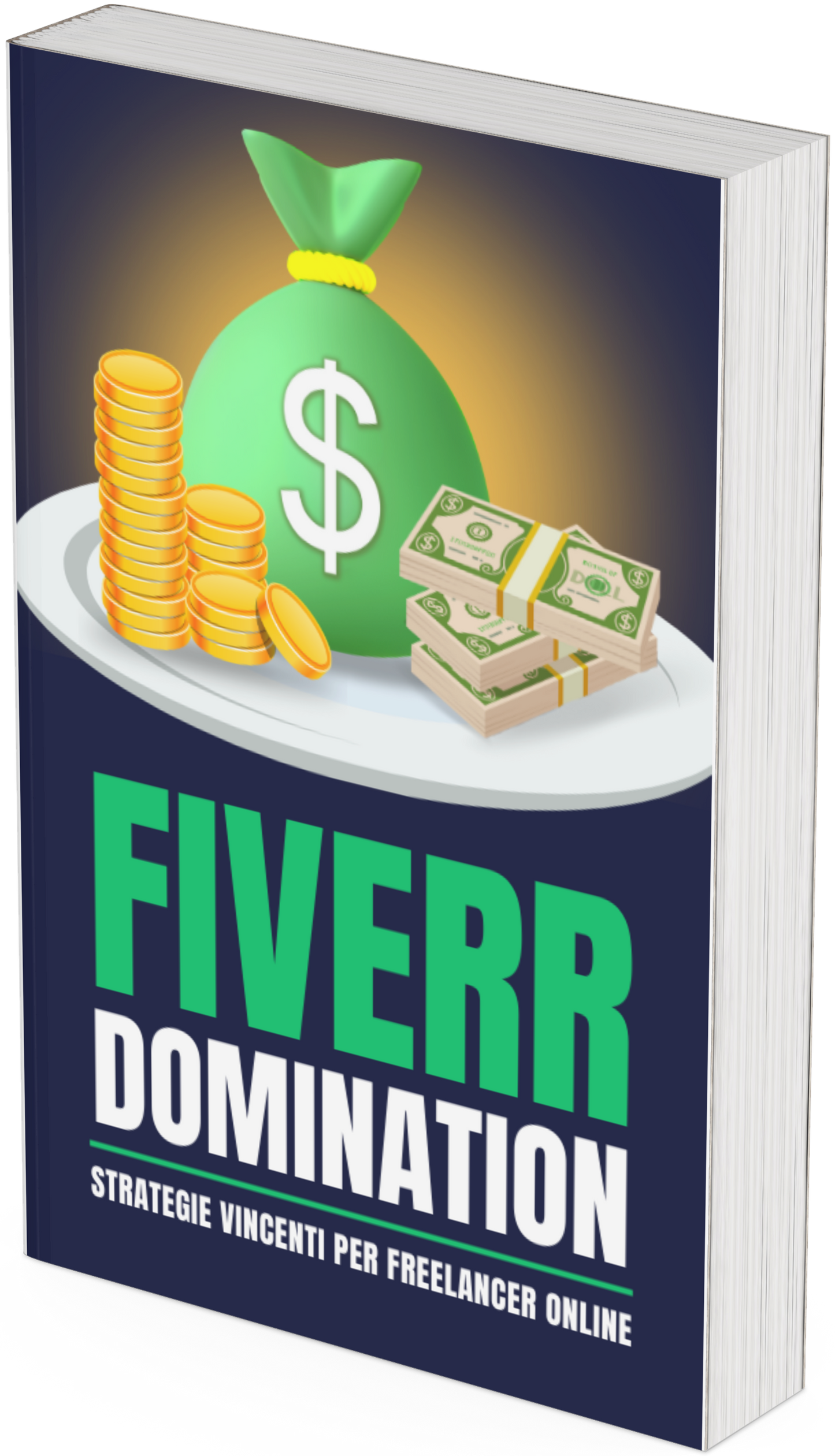 Fiverr Domination - Strategie Vincenti Per Freelancer Online